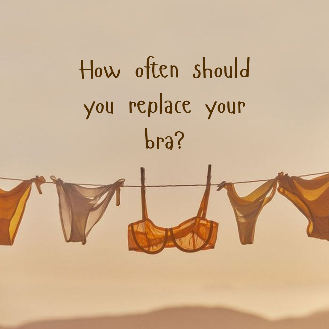 How Often Should You Replace Your Bra?